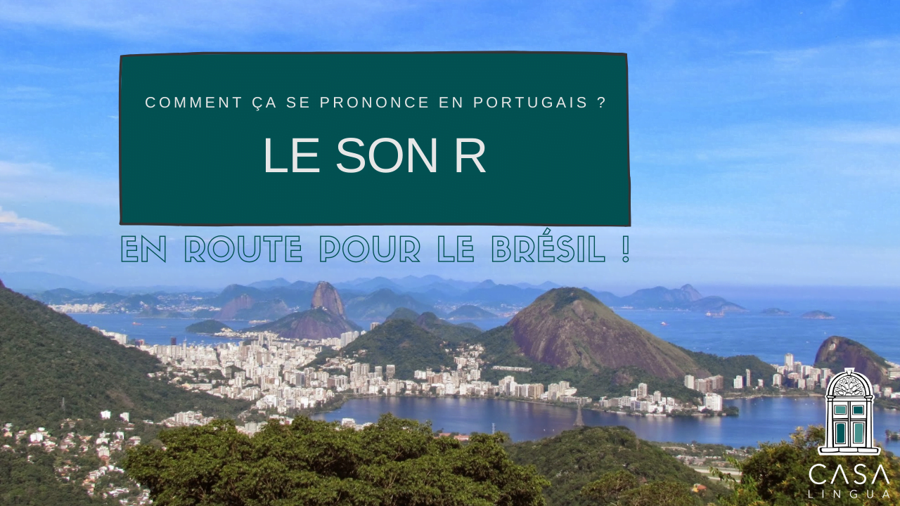 Prononciation du R en portugais
